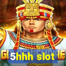 5hhh slot